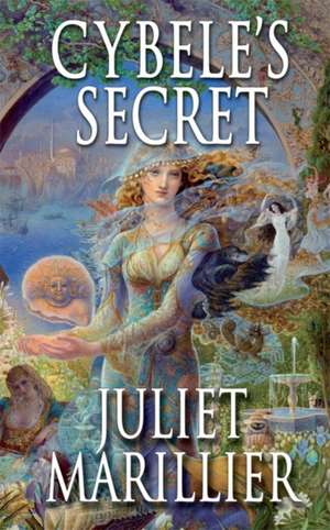 Cybele's Secret de Juliet Marillier