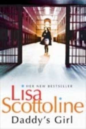 Daddy's Girl de Lisa Scottoline