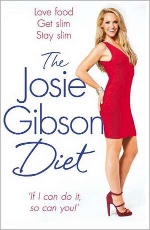 Gibson, J: The Josie Gibson Diet de Josie Gibson