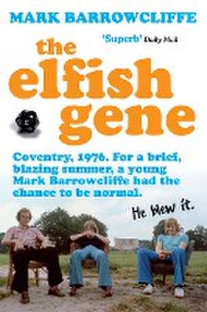 The Elfish Gene de Mark Barrowcliffe