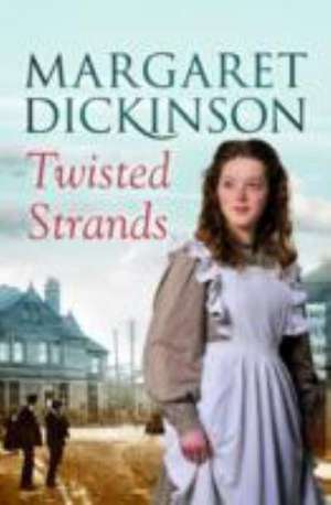 Twisted Strands de Margaret Dickinson