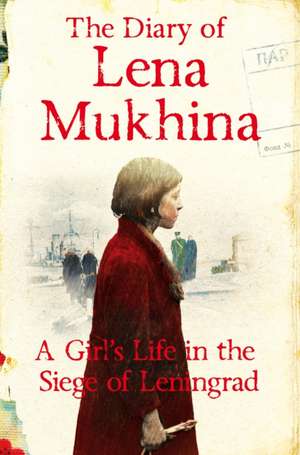 The Diary of Lena Mukhina de Elena Mukhina