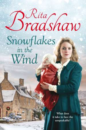 Snowflakes in the Wind de Rita Bradshaw