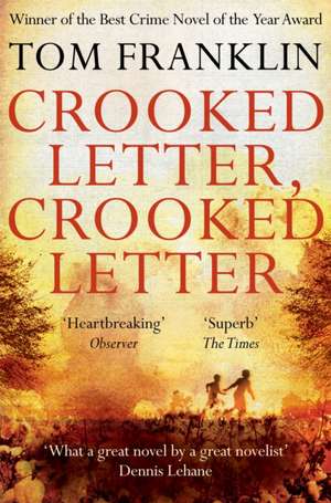 Crooked Letter, Crooked Letter de Tom Franklin