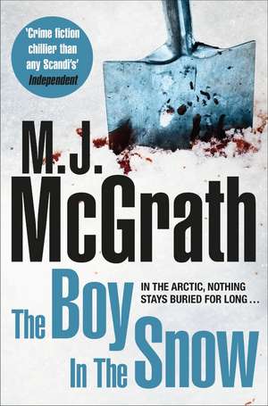 The Boy in the Snow de M. J. Mcgrath