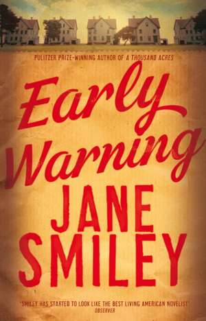 Early Warning de Jane Smiley