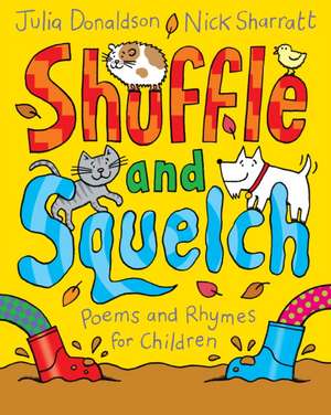 Shuffle and Squelch de Julia Donaldson