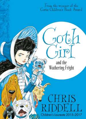 Goth Girl and the Wuthering Fright de Chris Riddell