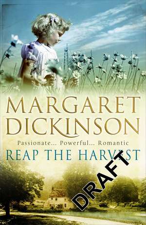 Reap The Harvest de Margaret Dickinson