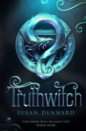 Truthwitch de Susan Dennard