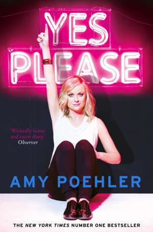 Poehler, A: Yes Please de Amy Poehler