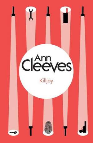 Killjoy de Ann Cleeves