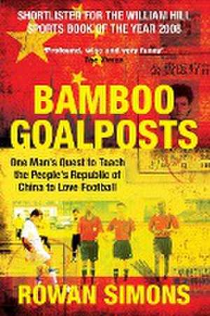 Bamboo Goalposts de Rowan Simons