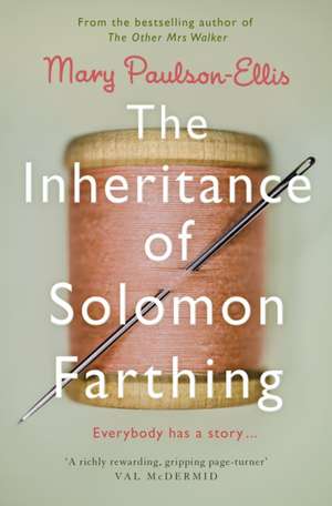 The Inheritance of Solomon Farthing de Mary Paulson-Ellis