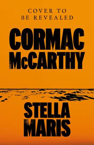 Stella Maris de Cormac McCarthy
