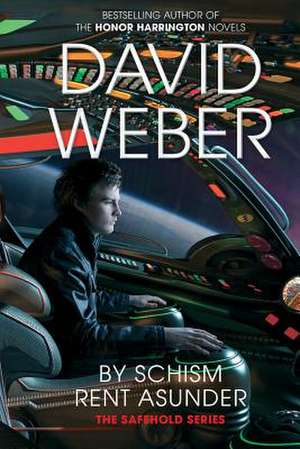 By Schism Rent Asunder de David Weber