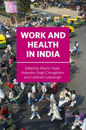 Work and Health in India de Martin Hyde