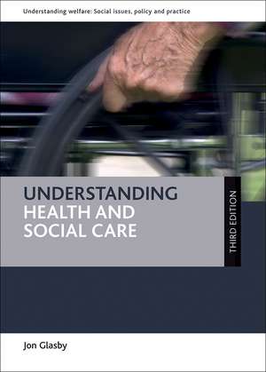 Understanding Health and Social Care de Jon Glasby