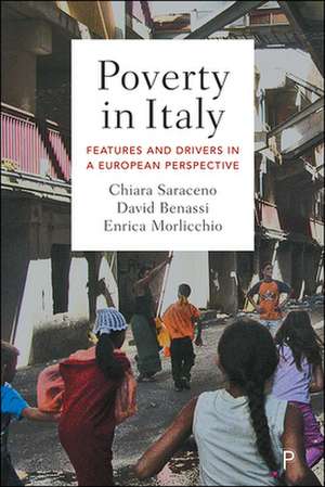 Poverty in Italy – Features and Drivers in a Europ ean Perspective de Chiara Saraceno