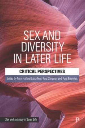 Sex and Diversity in Later Life – Critical Perspec tives de Trish Hafford–letchf