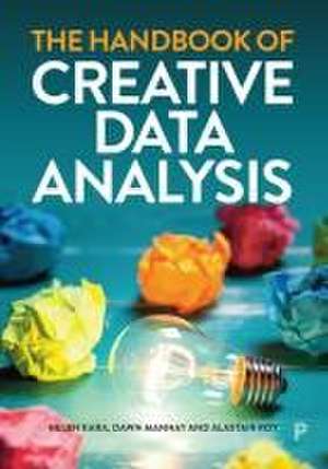 The Handbook of Creative Data Analysis de Helen Kara