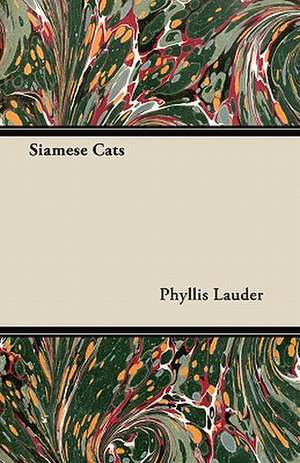 Siamese Cats de Phyllis Lauder