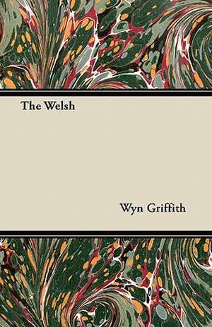 The Welsh de Wyn Griffith