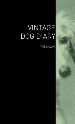 The Vintage Dog Diary - The Saluki de various