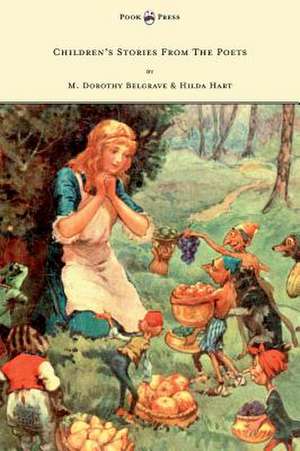 Children's Stories from the Poets - Illustrated by Frank Adams de M. Dorothy Belgrave