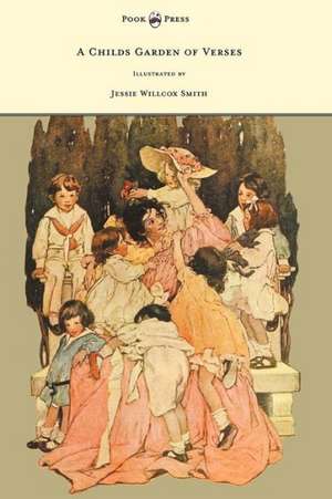 A Child's Garden of Verses - Illustrated by Jessie Willcox Smith de Robert Louis Stevenson