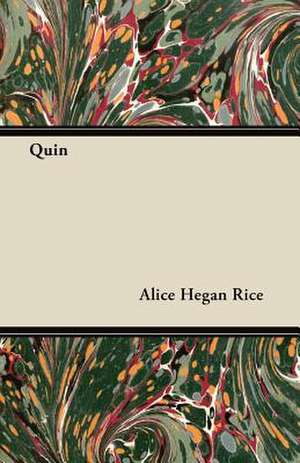 Quin de Alice Hegan Rice