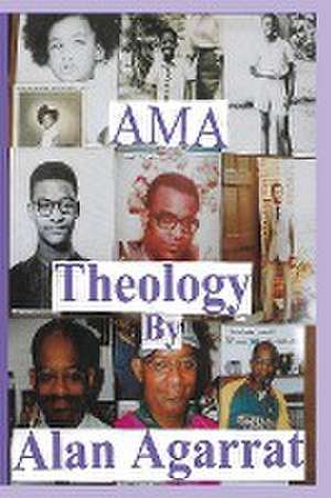 AMA Theology de Alan Agarrat