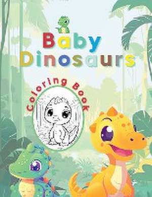 Baby Dinosaurs Coloring Book de Norhamd Books