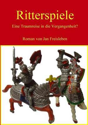 Ritterspiele de Jan Freisleben