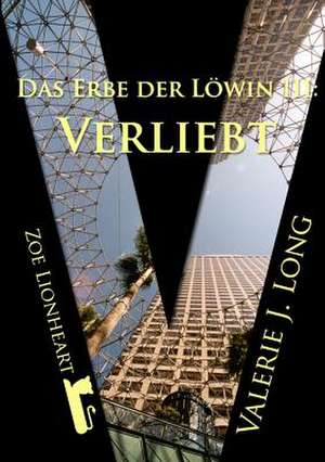 Das Erbe Der Lowin III: Verliebt de Valerie J. Long