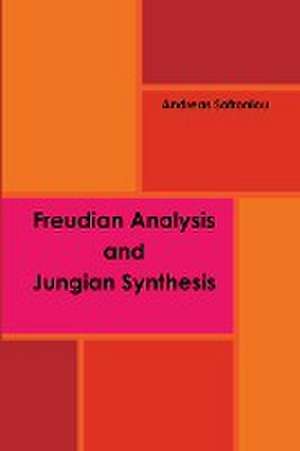 Freudian Analysis & Jungian Synthesis de Andreas Sofroniou