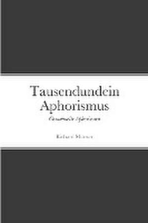 Münzer, R: Tausendundein Aphorismus