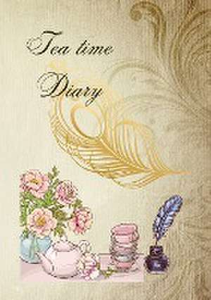 Tea time Diary de Tara Kelly