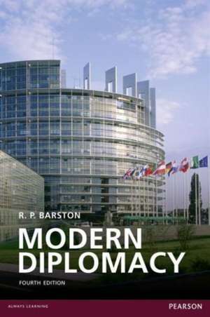 Modern Diplomacy. R.P. Barston: A Practical Guide de R. P. Barston