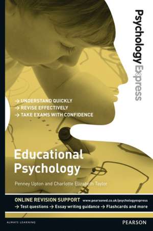 Psychology Express: Educational Psychology de Catherine Steele