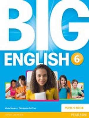 Big English 6 Pupils Book stand alone de Christopher Cruz