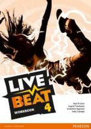 Live Beat 4 Workbook de Rod Fricker