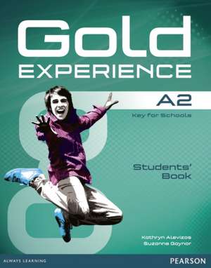 Alevizos, K: Gold Experience A2 Students' Book with DVD-ROM de Suzanne Gaynor