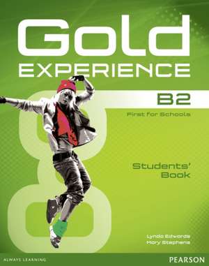 Edwards, L: Gold Experience B2 Students' Book and DVD-ROM Pa de Mary Stephens