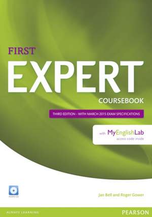 Expert First Coursebook with Audio CD and MyEnglishLab Pack de Jan Bell