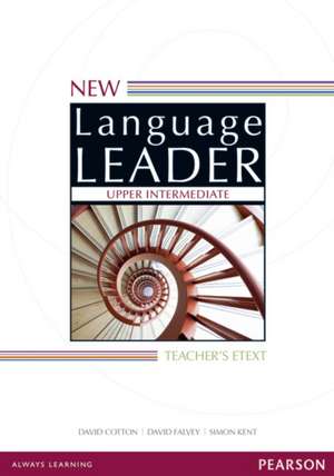 New Language Leader Upper Intermediate Teacher's eText DVD-ROM de David Cotton