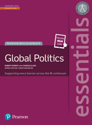 Essentials: Global Politics Student Edition Text Plus Etext de Charles Gleek