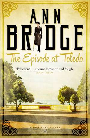 The Episode At Toledo: A Julia Probyn Mystery, Book 6 de Ann Bridge