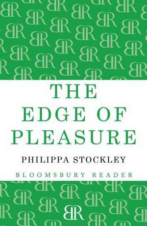 The Edge of Pleasure de Philippa Stockley