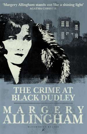 The Crime at Black Dudley de Margery Allingham